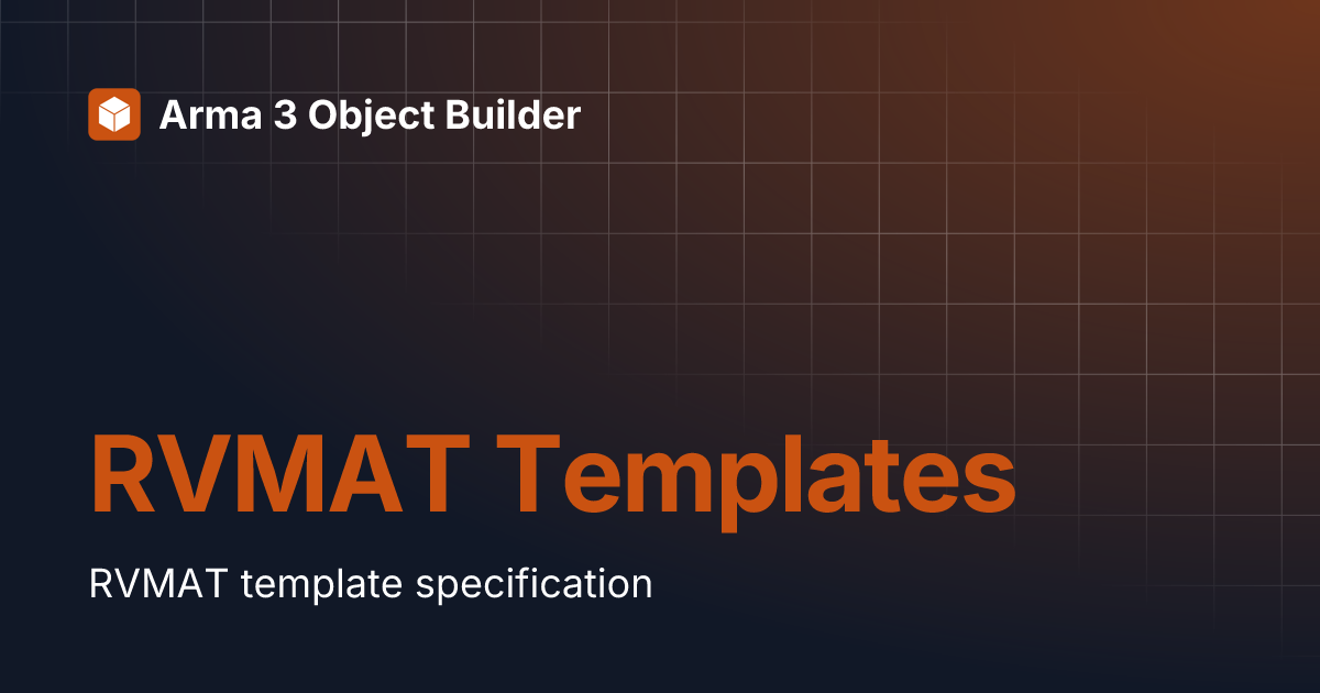 RVMAT Templates | Arma 3 Object Builder